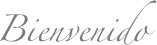 Bienvenido